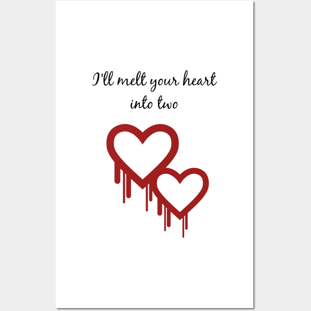 I'll melt your heart into two Wall Art by PedaDesign